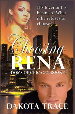Choosing Rena