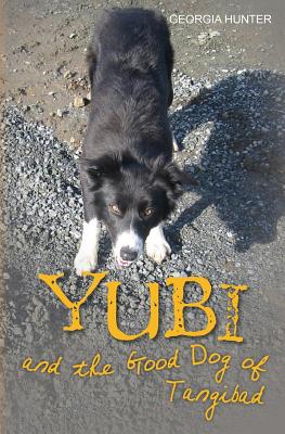 Yubi and the Good Dog of Tangibad