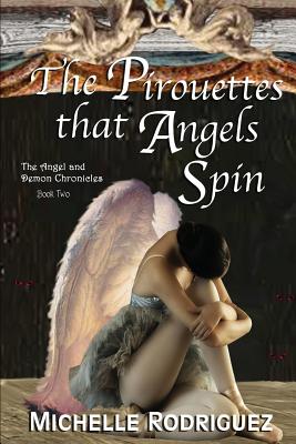 The Pirouettes that Angels Spin