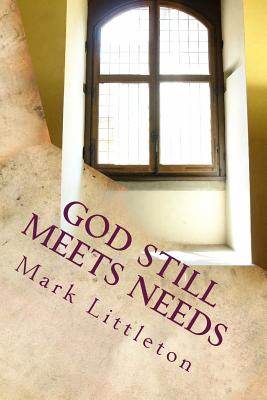 God Still Meets Needs