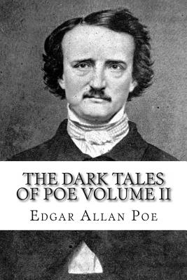 The Dark Tales of Poe Volume II
