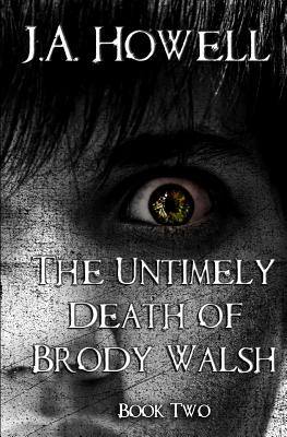 The Untimely Death of Brody Walsh