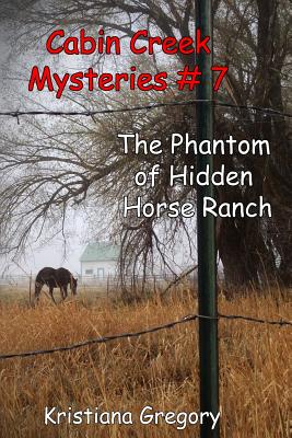 The Phantom of Hidden Horse Ranch