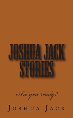 Joshua Jack Stories