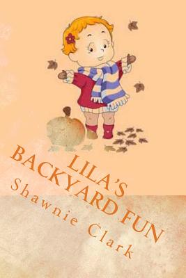 Lila's Backyard Fun
