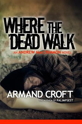 Where the Dead Walk