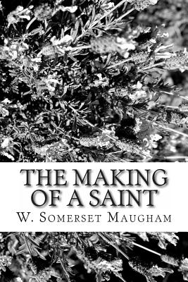 The Making of a Saint