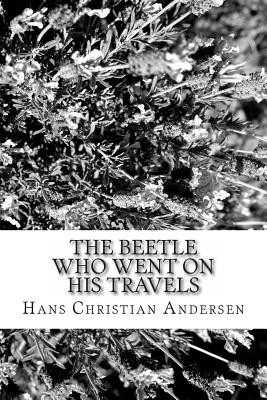 The Beetle Who Went on His Travels