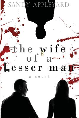 The Wife of a Lesser Man