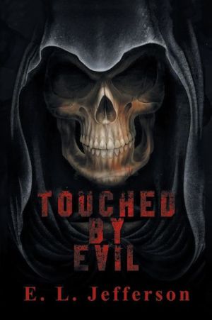 Touched By Evil