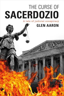 The Curse of Sacerdozio: A tale of judicial conspiracy