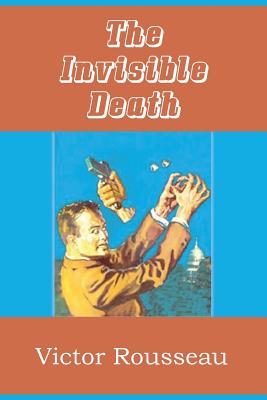 The Invisible Death