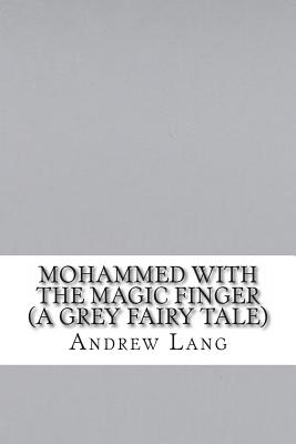 Mohammed with the Magic Finger