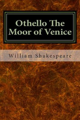 Othello the Moor of Venice