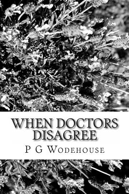 When Doctors Disagree