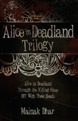 Alice in Deadland Trilogy