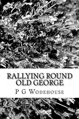 Rallying Round Old George