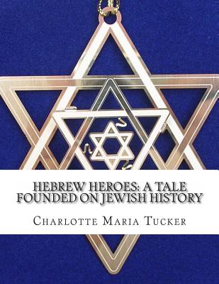 Hebrew Heroes