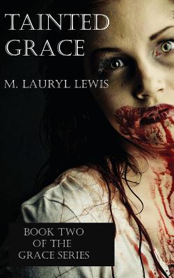 Tainted Grace