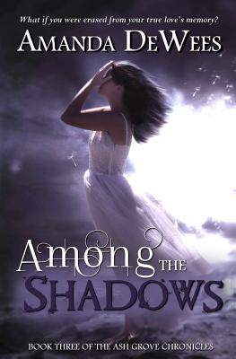 Among the Shadows