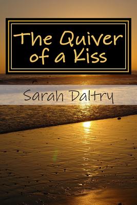 The Quiver of a Kiss