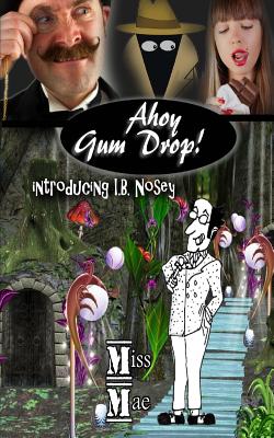 Ahoy Gum Drop!