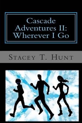 Cascade Adventures II