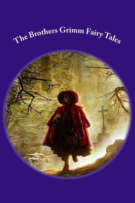 The Brothers Grimm Fairy Tales