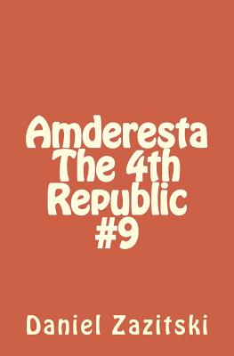 Amderesta the 4th Republic #9