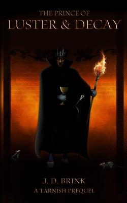 The Prince of Luster and Decay