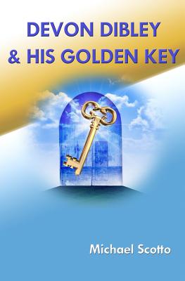 Devon Dibley & His Golden Key
