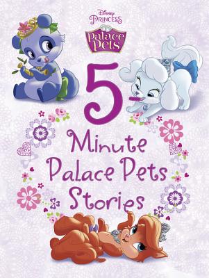5- Minute Palace Pets Stories