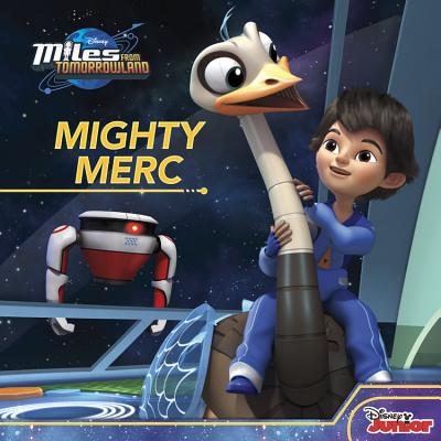 Miles from Tomorrowland: Mighty Merc