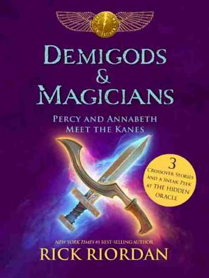 Demigods & Magicians: Percy and Annabeth Meet the Kanes