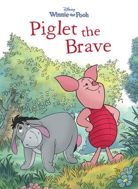 Piglet the Brave