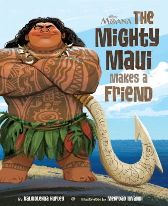 The Mighty Maui Makes a Friend