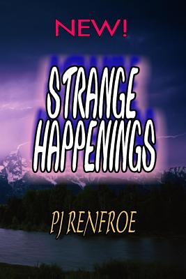 Strange Happenings