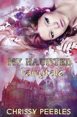 My Haunted Fairytale