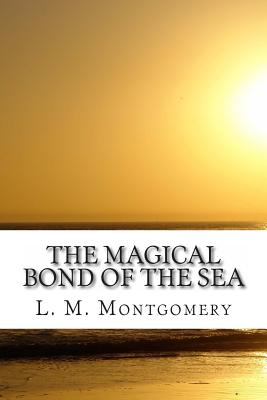 The Magical Bond of the Sea