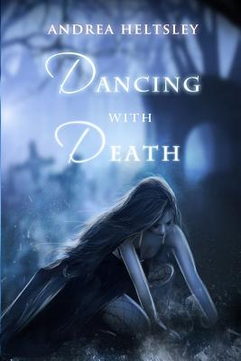 Dancing with Death