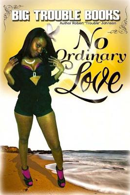 No Ordinary Love