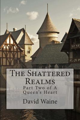 The Shattered Realms