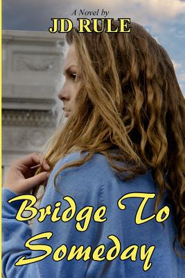 Bridge to Someday