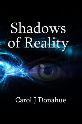 Shadows of Reality