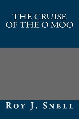 The Cruise of the O Moo