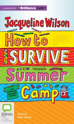 How to Survive Summer Camp