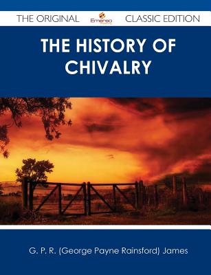 The History of Chivalry
