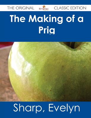 The Making of a Prig
