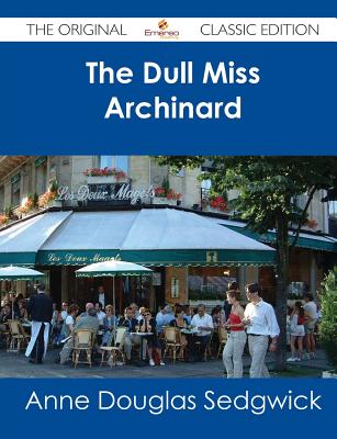 The Dull Miss Archinard