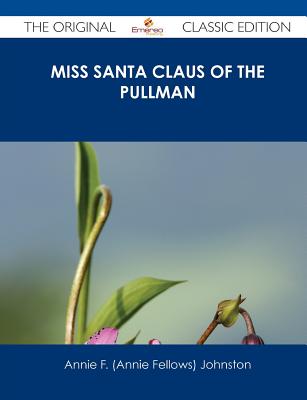 Miss Santa Claus of the Pullman